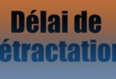 Vente à distance et le délai de rétractation :